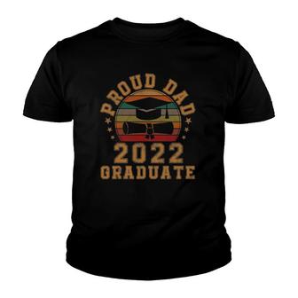 Proud Dad Of A 2022 Graduate Senior 22 Vintage Graduation Youth T-shirt - Seseable