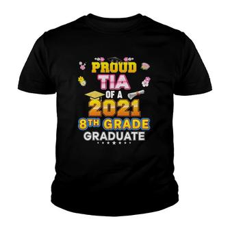 Proud Tia Of A 2021 8Th Grade Graduate Last Day School Youth T-shirt - Seseable