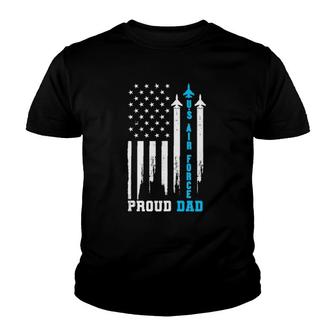 Proud Us Air Force Dad Rocket America Flag Fathers Day Gift Youth T-shirt - Seseable