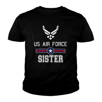 Proud Us Air Force Sister Military Pride Youth T-shirt | Mazezy