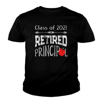 Retired School Principal 2021 Saying Retirement Party Youth T-shirt - Seseable