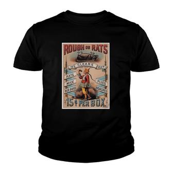 Rough On Rats Mice Bed Bugs Flies Roaches Design Youth T-shirt | Mazezy