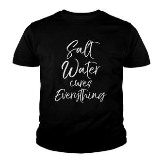 Salt Water Cures Everything Beach Vacation Youth T-shirt - Thegiftio UK