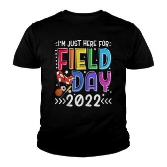School Field Day 2022 Teacher I’M Just Here For Field Day Youth T-shirt - Thegiftio UK