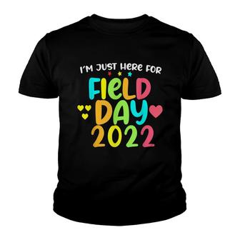 School Field Im Just Here For Field Day 2022 V2 Youth T-shirt - Thegiftio UK