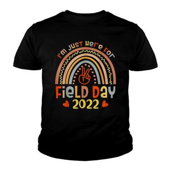 School On Field Day Teacher Im Just Here For Field Day 2022 Youth T-shirt - Thegiftio UK