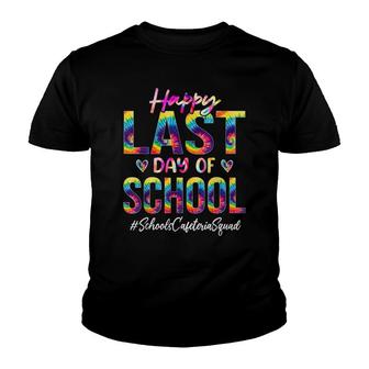 Schools Cafeteria Squad Happy Last Day Of School Tie Dye Youth T-shirt - Thegiftio UK