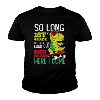 So Long 1St Grade Its Been Fun Look Out 2Nd Grade Here Youth T-shirt - Thegiftio UK