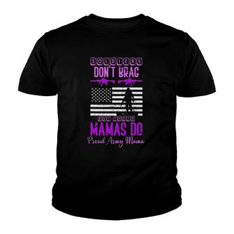 Soldiers Mom Mothers Day Gift Proud Army Mother Youth T-shirt | Mazezy