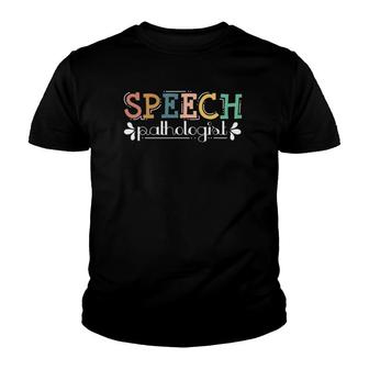 Speech Language Pathologist Speech Therapy Slp Youth T-shirt | Mazezy