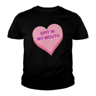 Spit In My Mouth Youth T-shirt | Mazezy