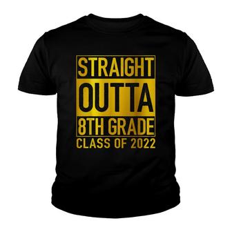 Straight Outta 8Th Grade Class Of 2022 Graduation Graduate Youth T-shirt - Thegiftio UK