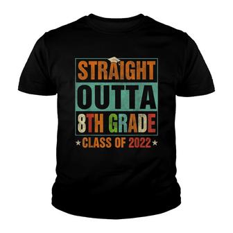 Straight Outta Eight Grade Graduation 2022 Class 8Th Grade Youth T-shirt - Thegiftio UK