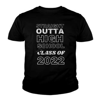 Straight Outta Highschool Class Of 2022 Graduation Gift Youth T-shirt - Thegiftio UK