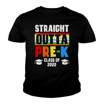 Straight Outta Pre-K Graduate Proud Graduation Class Of 2022 Youth T-shirt - Thegiftio UK