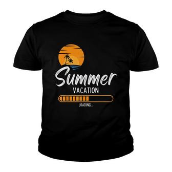 Summer Vacation Loading Teacher Appreciation Gifts Idea Youth T-shirt - Thegiftio UK