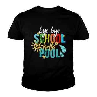 Teacher Student Summer Bye Bye School Hello Pool Youth T-shirt - Thegiftio UK