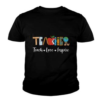 Teacher Teach Love Inspire Heart Great Graphic Youth T-shirt - Seseable