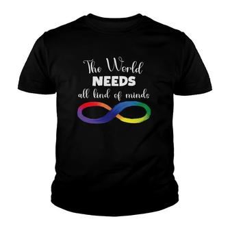 The World Needs All Kinds Of Minds Autism Neurodiversity Tee Youth T-shirt - Thegiftio UK