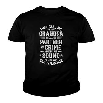 They Call Me Grandpa Partner In Crime Fathers Day Youth T-shirt - Seseable