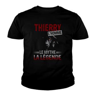 Thierry Personalized Name Wolf Lhomme Le Mythe La Legende Youth T-shirt | Mazezy