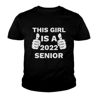 This Girl Is A 2022 Graduate Class Of 22 Graduation Senior Youth T-shirt - Seseable