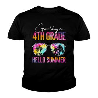 Tie Dye Goodbye 4Th Grade Hello Summer Last Day Of School Youth T-shirt - Seseable