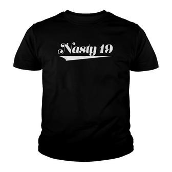 Top That Says - Nasty 19 Funny Cute 19Th Birthday Youth T-shirt | Mazezy DE