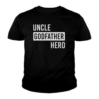 Uncle Godfather Hero Family For Uncle Youth T-shirt - Thegiftio UK
