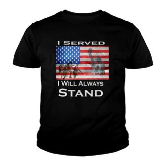 Veteran I Served I Will Always Stand Youth T-shirt - Thegiftio UK