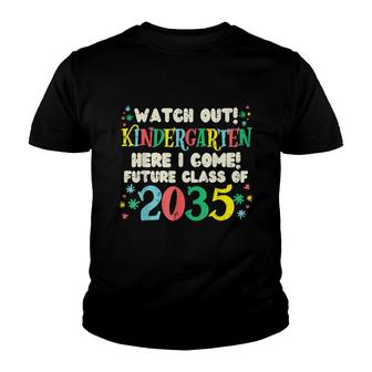 Watch Out Kindergarten Future Class Of 2035 Grow With Me Youth T-shirt - Thegiftio UK