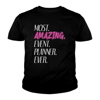 Wedding Planner How To Event Planner Business Wedding Plans Youth T-shirt | Mazezy