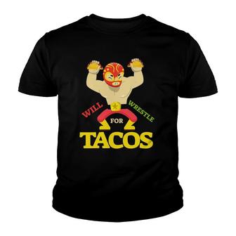 Will Wrestle For Tacomexican Wrestler Cinco De Mayo Youth T-shirt - Thegiftio UK