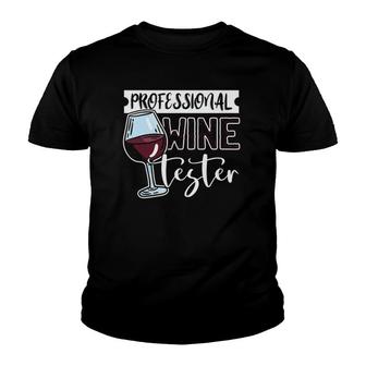 Wine Tasting Glass Alcohol Drinker Liquor Drinking Humor Fun Youth T-shirt | Mazezy