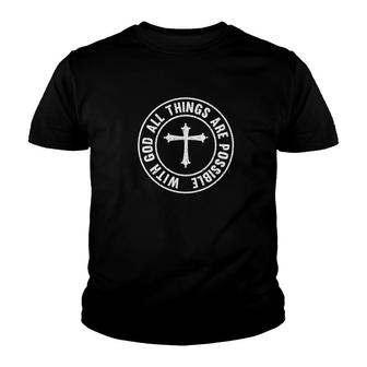 With God All Things Are Possible Bible Quote Christian Premium Youth T-shirt - Monsterry