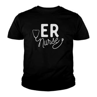Womens Er Nurse Clothing Emergency Room Nurse Youth T-shirt - Thegiftio UK