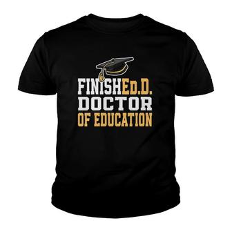 Womens Finishedd Doctor Of Education Doctoral Degree V-Neck Youth T-shirt - Thegiftio UK