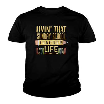 Womens Livin That Sunday School Teacher Life Gift For Teachers V-Neck Youth T-shirt - Thegiftio UK