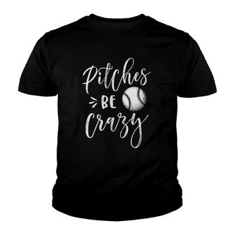 Womens Pitches Be Crazy Tank Baseball Softball Youth T-shirt - Thegiftio UK