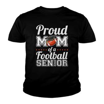Womens Proud Mom Of A Football Senior 2022 Youth T-shirt - Seseable