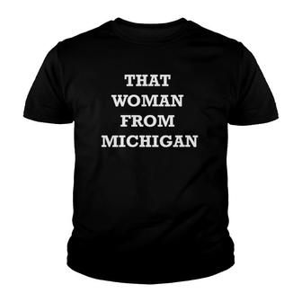 Womens That Woman From Michigan V-Neck Youth T-shirt - Thegiftio UK