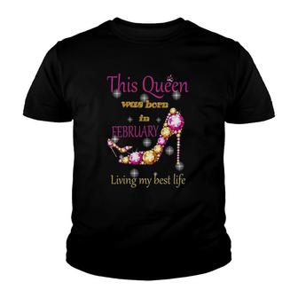 Womens This Queen Was Born In February Youth T-shirt - Thegiftio UK