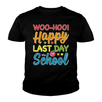 Woo Hoo Happy Last Day Of School Fun Teacher Student Summer Youth T-shirt - Seseable