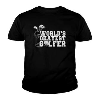 Worlds Okayest Golfer Funny Golfing Golf Lover Gift Youth T-shirt - Seseable