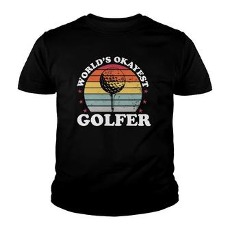 Worlds Okayest Golfer Golf Player Funny Golfing Dad Men Gift Youth T-shirt - Seseable