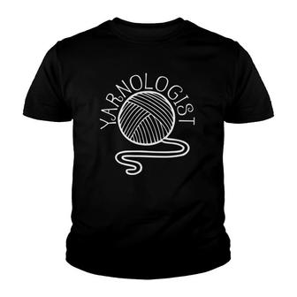 Yarnologist Knitting Fan Professional Yarn Collector Knitter Youth T-shirt - Thegiftio UK
