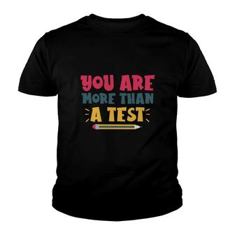 You Are More Than A Test Yellow Pencil Test Day Youth T-shirt - Seseable