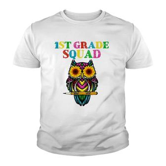 1St Grade Squad Sunflower Owl 1St Grade Teacher Youth T-shirt - Seseable