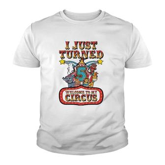 5Th Birthday Carnival Theme Welcome To My Circus Birthday Youth T-shirt | Mazezy