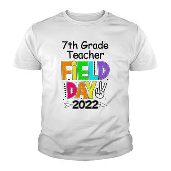 7Th Grade Teacher Squad Field Day First Last Day Of School F Youth T-shirt - Thegiftio UK